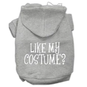 Like My Costume? Screen Print Pet Hoodies Grey Size Xxxl(20)